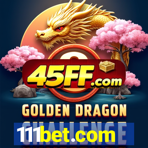 111bet.com