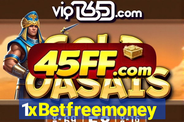 1xBetfreemoney