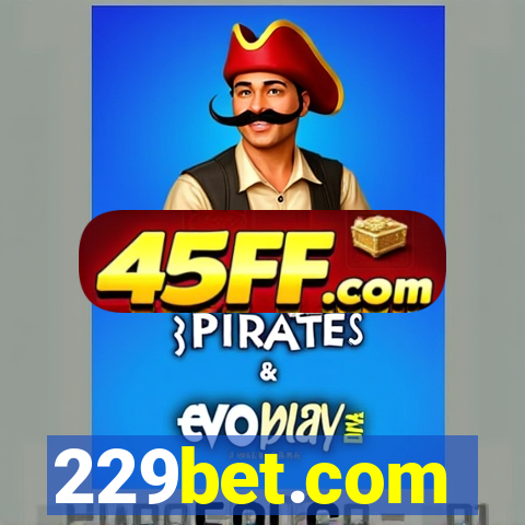 229bet.com