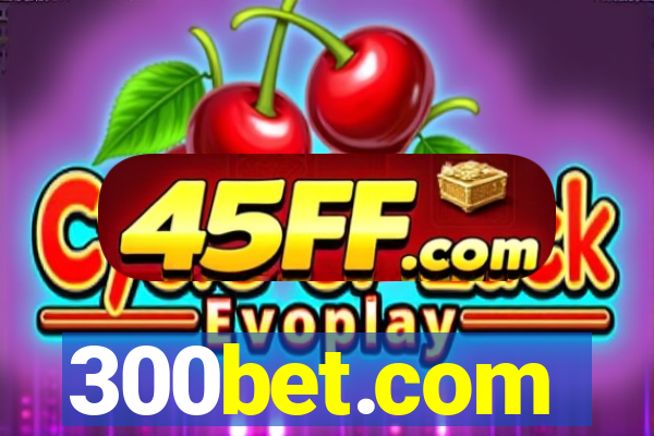 300bet.com