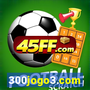 300jogo3.com