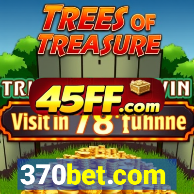 370bet.com