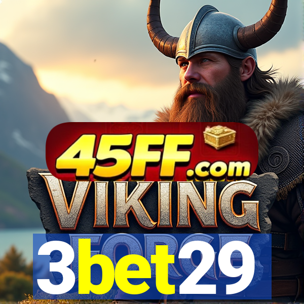 3bet29