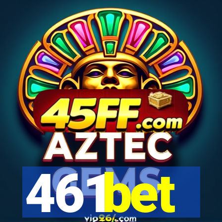 461bet