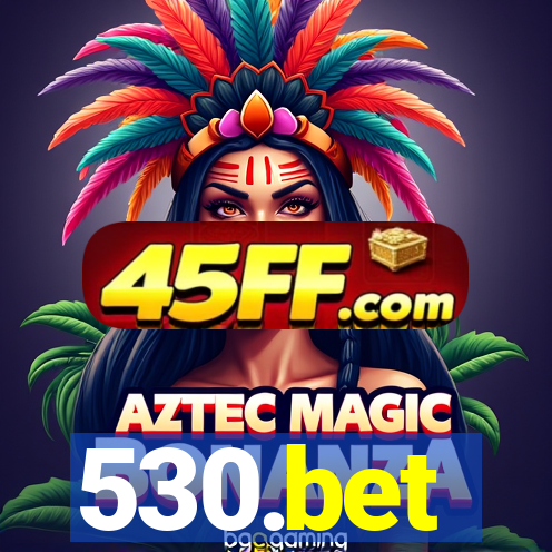 530.bet
