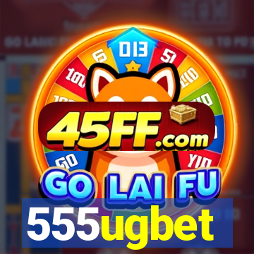 555ugbet