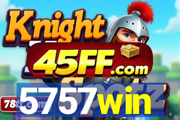 5757win