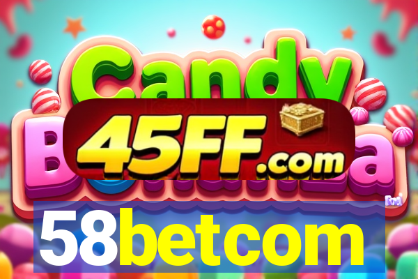 58betcom