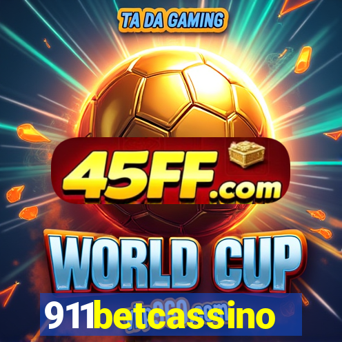 911betcassino