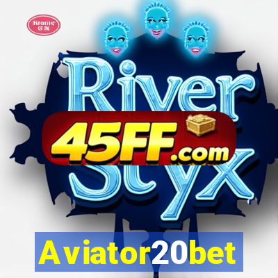 Aviator20bet