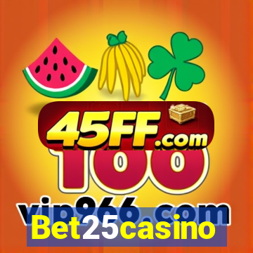 Bet25casino