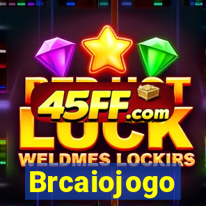 Brcaiojogo