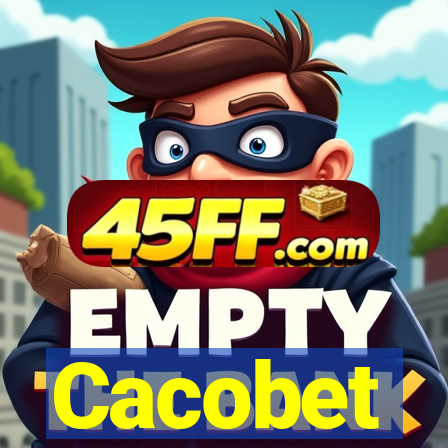 Cacobet