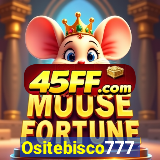 Ositebisco777