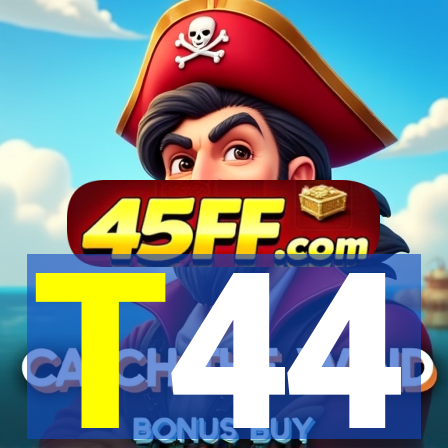 T44