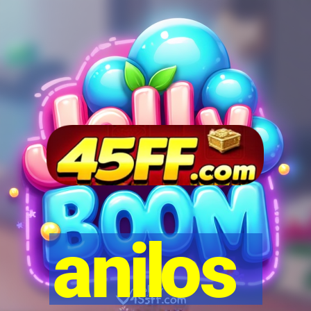 anilos