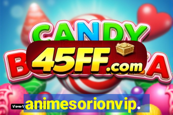 animesorionvip.net