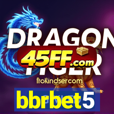 bbrbet5