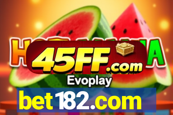 bet182.com