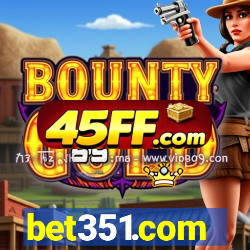 bet351.com