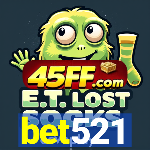 bet521
