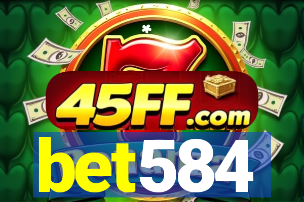 bet584