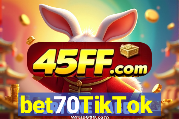 bet70TikTok