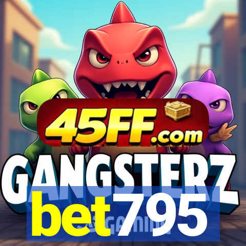 bet795