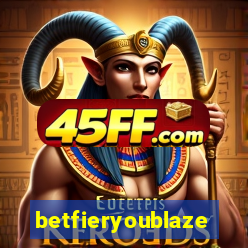 betfieryoublaze