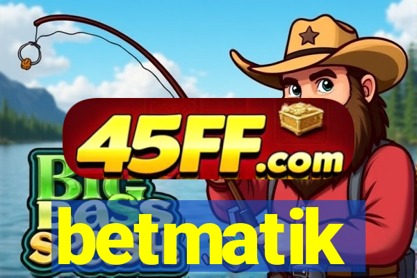 betmatik