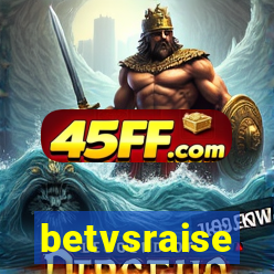betvsraise