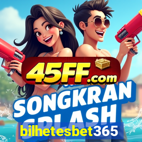 bilhetesbet365