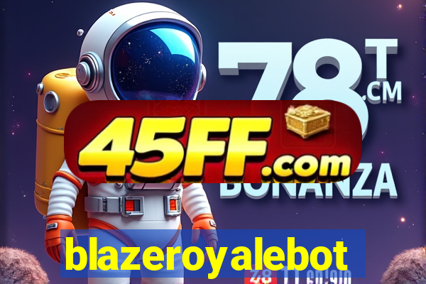 blazeroyalebot