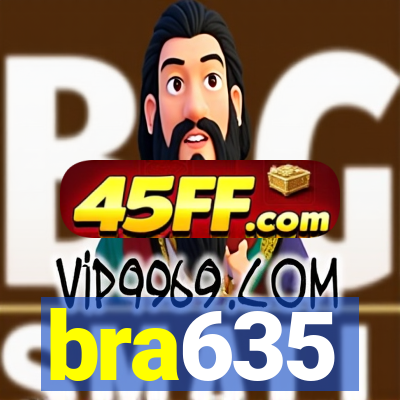 bra635