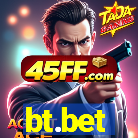 bt.bet