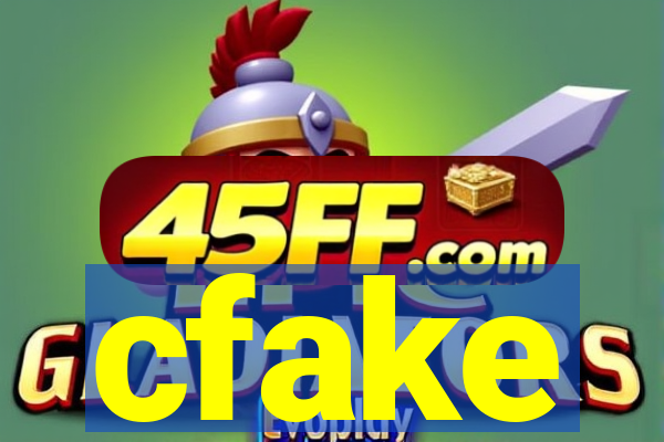 cfake