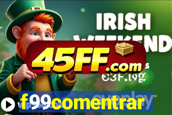 f99comentrar