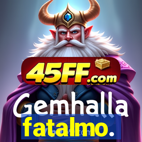 fatalmo.