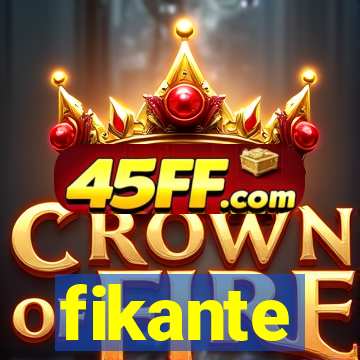 fikante