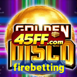 firebetting