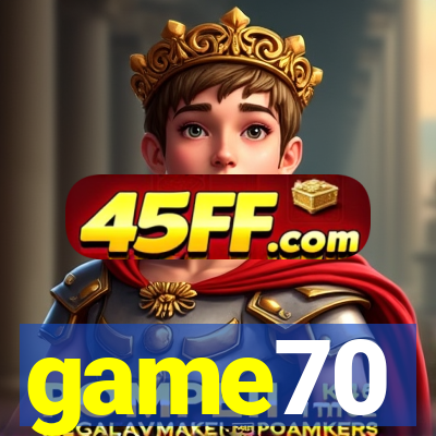 game70