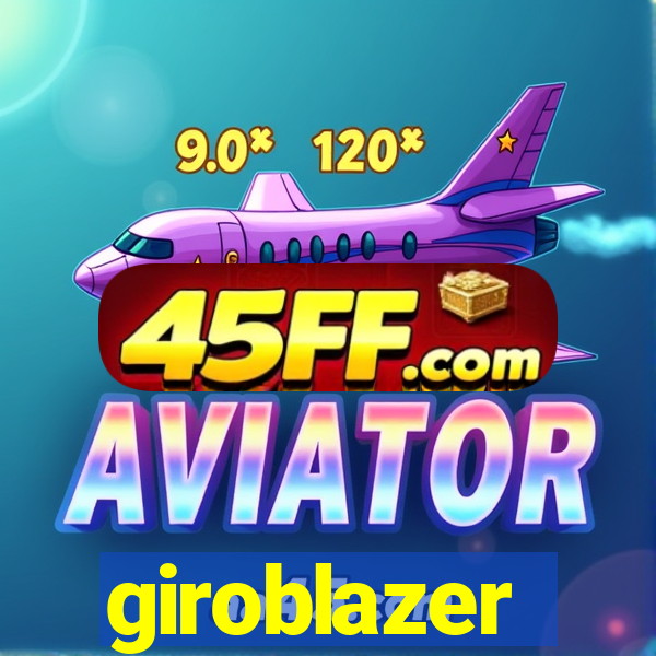giroblazer