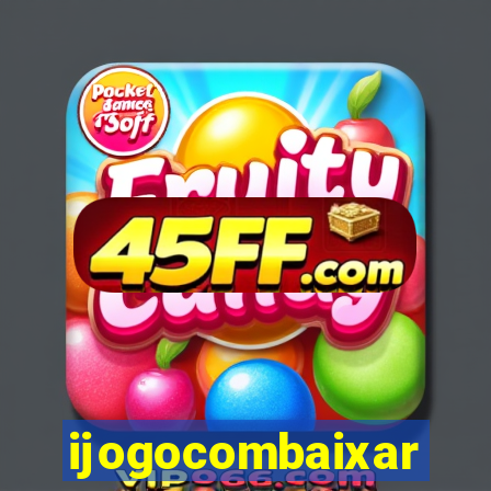 ijogocombaixar