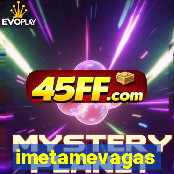 imetamevagas