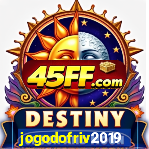 jogodofriv2019