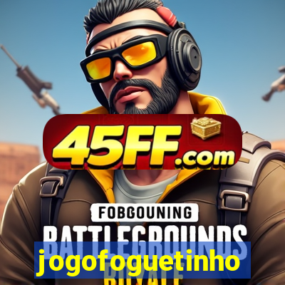 jogofoguetinho