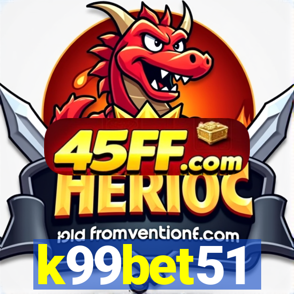k99bet51