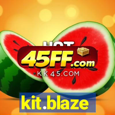 kit.blaze