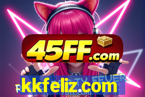 kkfeliz.com