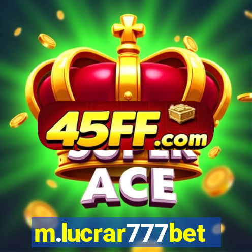 m.lucrar777bet